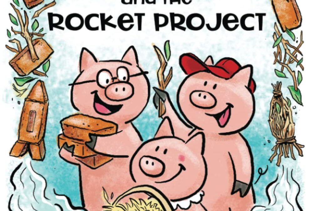 The Three Little Pigs and the Rocket Project